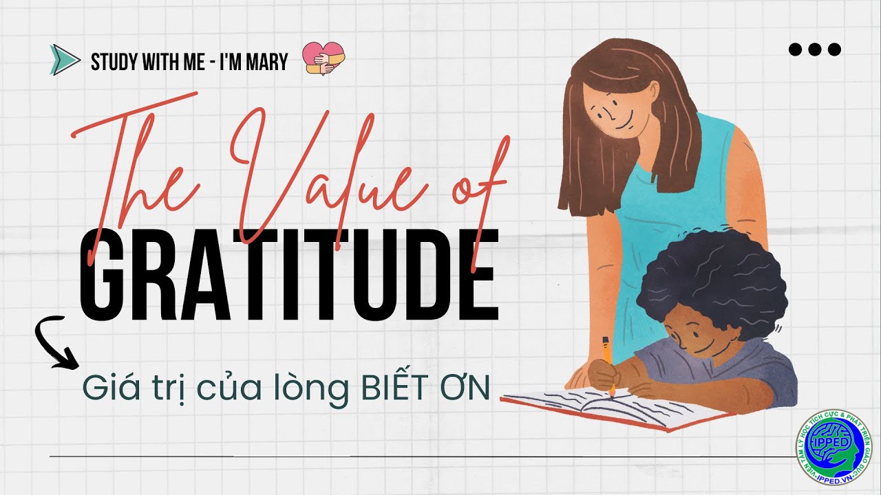 LÒNG BIẾT ƠN (GRATITUDE)